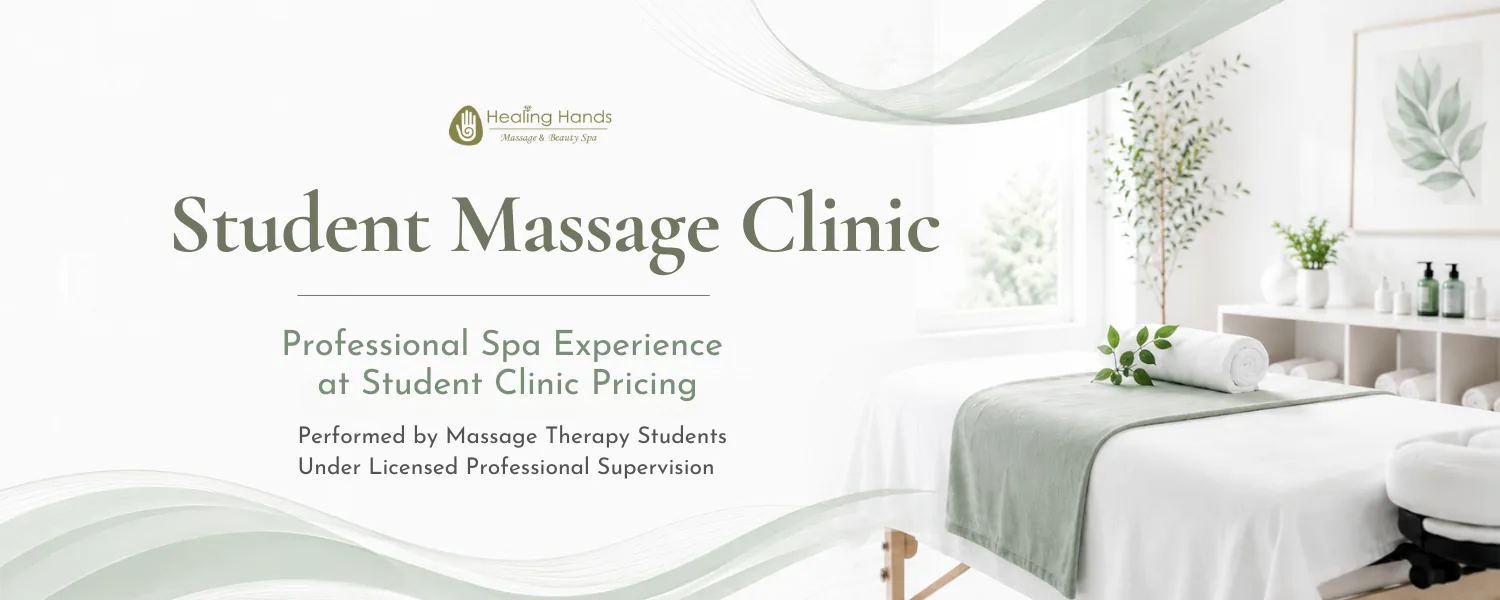 Healing Hands Student Massage Clinic — professional spa experience at student clinic pricing, performed by massage therapy students under licensed professional supervision